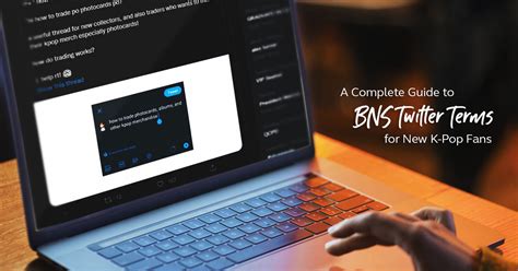 A Complete Guide to BNS Twitter Terms for New K.
